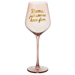 Hallmark Moms Just Wanna Have Fun Wine Glass, 19.27 Oz.